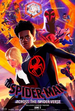 Spider-Man: Across the Spider-Verse / Спайдър-мен: През Спайди-вселената