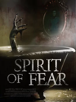 Spirit of Fear / Духът на страха 