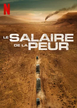 Le salaire de la peur / The Wages of Fear 