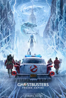 Ghostbusters: Frozen Empire  / Ловци на духове: Замръзналата империя