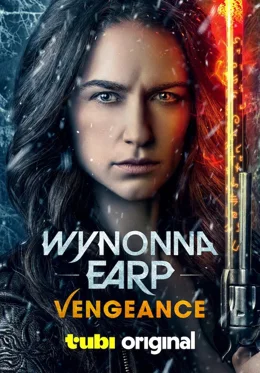 Wynonna Earp: Vengeance / Уинона Ърп: Отмъщение 