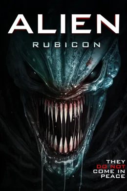 Alien: Rubicon / Пришълецът: Рубикон 