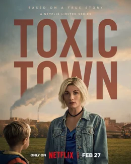 Toxic Town / Токсичен град