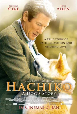 Hachi: A Dog's Tale / Хачико: Историята на едно куче 