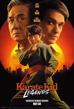 Karate Kid: Legends / Карате кид: Легенди