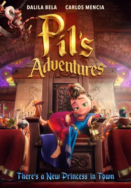 Pil's Adventures / Пил: Смелата принцеса