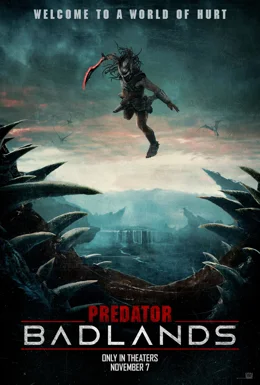 Predator: Badlands / Хищникът: Опасна зона