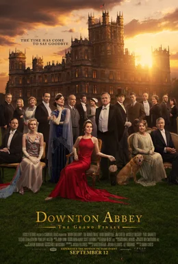 Downton Abbey: The Grand Finale / Имението Даунтън: Големият финал