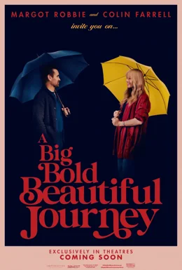 A Big Bold Beautiful Journey / Голямо дръзко красиво приключение