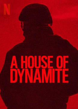 A House of Dynamite / Къща от динамит