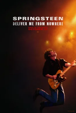 Springsteen: Deliver Me from Nowhere / Спрингстийн: Избави ме от нищото