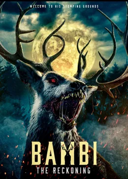 Bambi: The Reckoning / Бамби: Сметки за разчистване