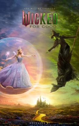 Wicked: For Good / Злосторница: Част 2