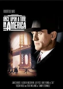 Once Upon a Time in America / Имало едно време в Америка 