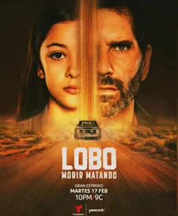 Lobo, morir matando / Лобо: Убий, за да оцелееш