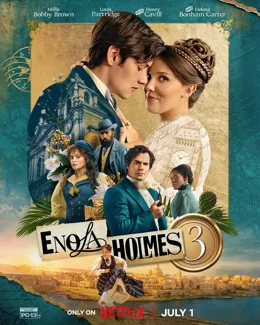 Enola Holmes 3 / Енола Холмс 3