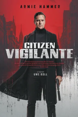Citizen Vigilante / Отмъстителят от народа