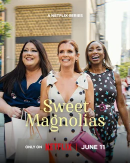 Sweet Magnolias / Сладки магнолии