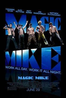 Magic Mike / Професия: Стриптийзьор