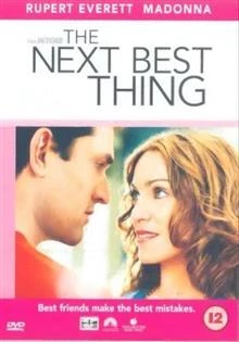 The Next Best Thing / Почти идеално