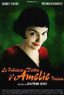 Amelie From Montmartre / Невероятната Съдба на Амели Пулен