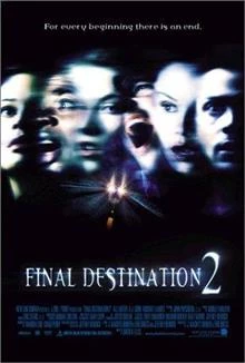 Final Destination 2 / Последен изход 2