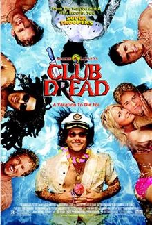 Club Dread / Клуб Страх