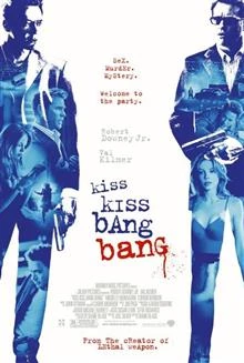 Kiss Kiss Bang Bang / Целувки с неочакван край