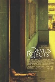 The Devil's Rejects / Отхвърлени от Дявола