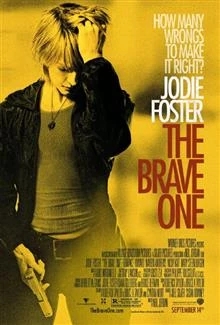 The Brave One / Другата в мен