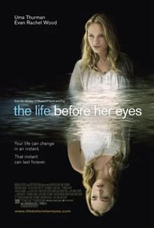 The Life Before Her Eyes / Животът пред очите й