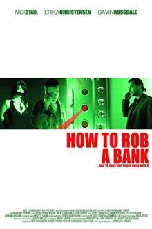 How to Rob a Bank / Как да ограбиш банка