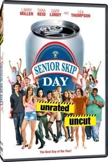 Senior Skip Day / Да прецакаш важен ден