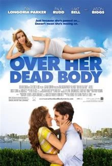 Over Her Dead Body / Само през трупа й