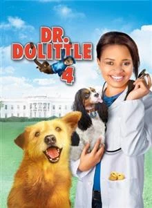 Dr. Dolittle: Tail to the Chief / Доктор Дулитъл: Опашката на шефа