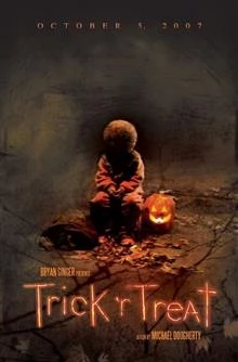 Trick 'r Treat / Пакост или сладкиш