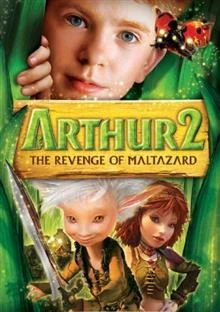 Arthur and the Revenge of Maltazard / Артур и отмъщението на Малтазар