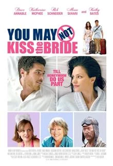 You May Not Kiss the Bride / Не бива да целуваш булката