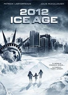 2012: Ice Age / 2012: Ледена епоха