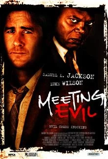 Meeting Evil / Да срещнеш злото