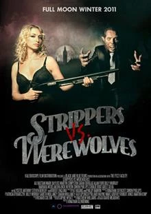 Strippers vs Werewolves / Стриптийзьорки срещу върколаци