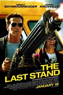 The Last Stand / Последната битка