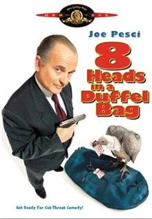 8 Heads in a Duffel Bag / Осем глави в чувала