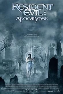 Resident Evil : Apocalypse / Заразно Зло : Апокалипсис 