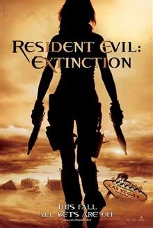 Resident Evil: Extinction / Заразно зло 3: Изтребване 