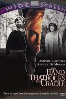 The Hand That Rocks The Cradle / Ръката, която люлее люлката