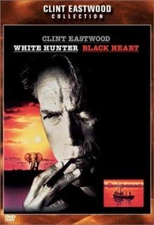 White Hunter Black Heart / Белият ловец, Черното сърце