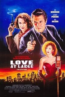 Love at Large / Любов неуловима