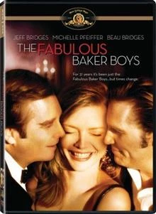 The Fabulous Baker Boys / Знаменитите Бейкър Бойс