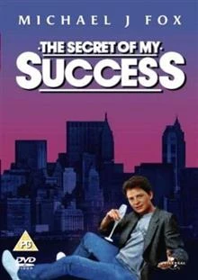 The Secret of My Success / Тайната на моя успех